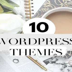 10 Best WordPress themes for blogs