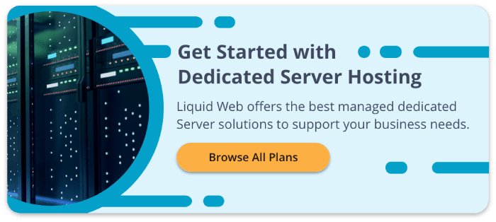 Liquid Web Dedicated Hosting